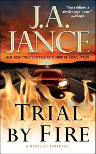 Trial by Fire: A Novel of Suspense (Ali Reynolds Series) By Jance, J.A. – GOOD