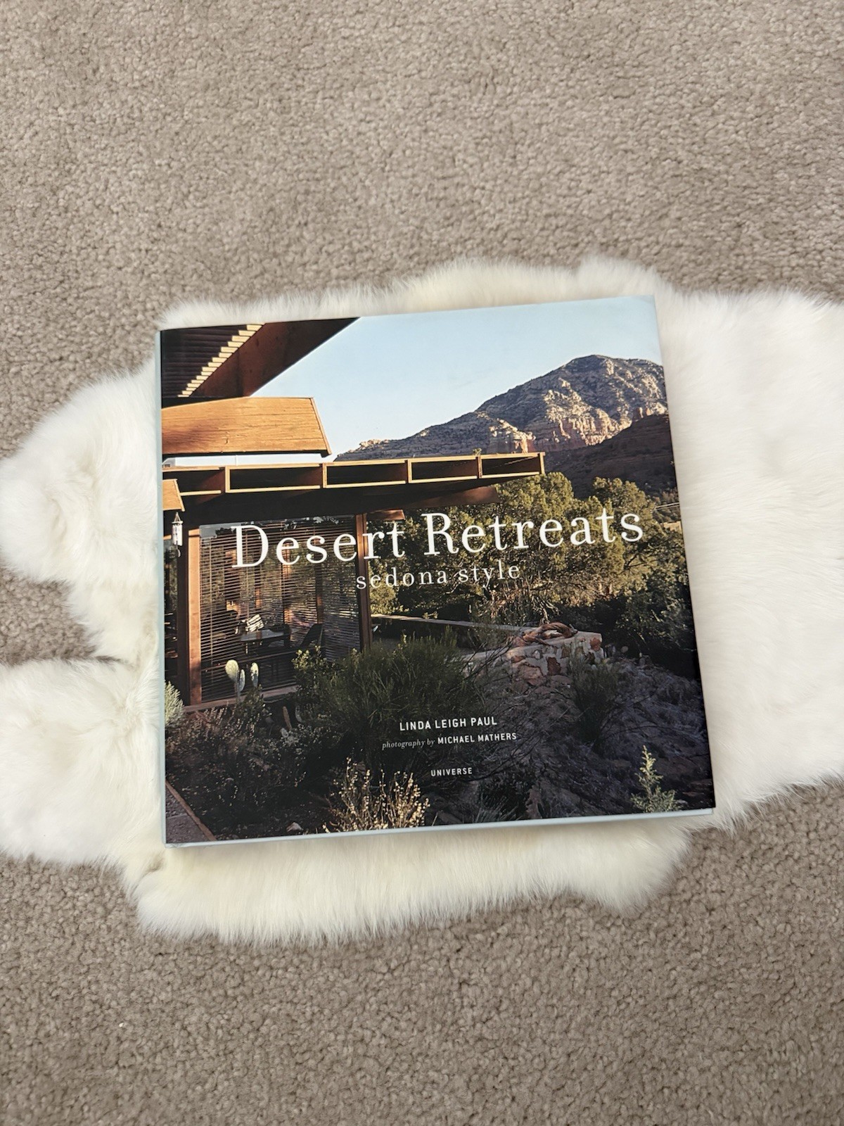 Universe Publishing Desert Retreats: Sedona Style Linda Leigh Paul 2003 HC