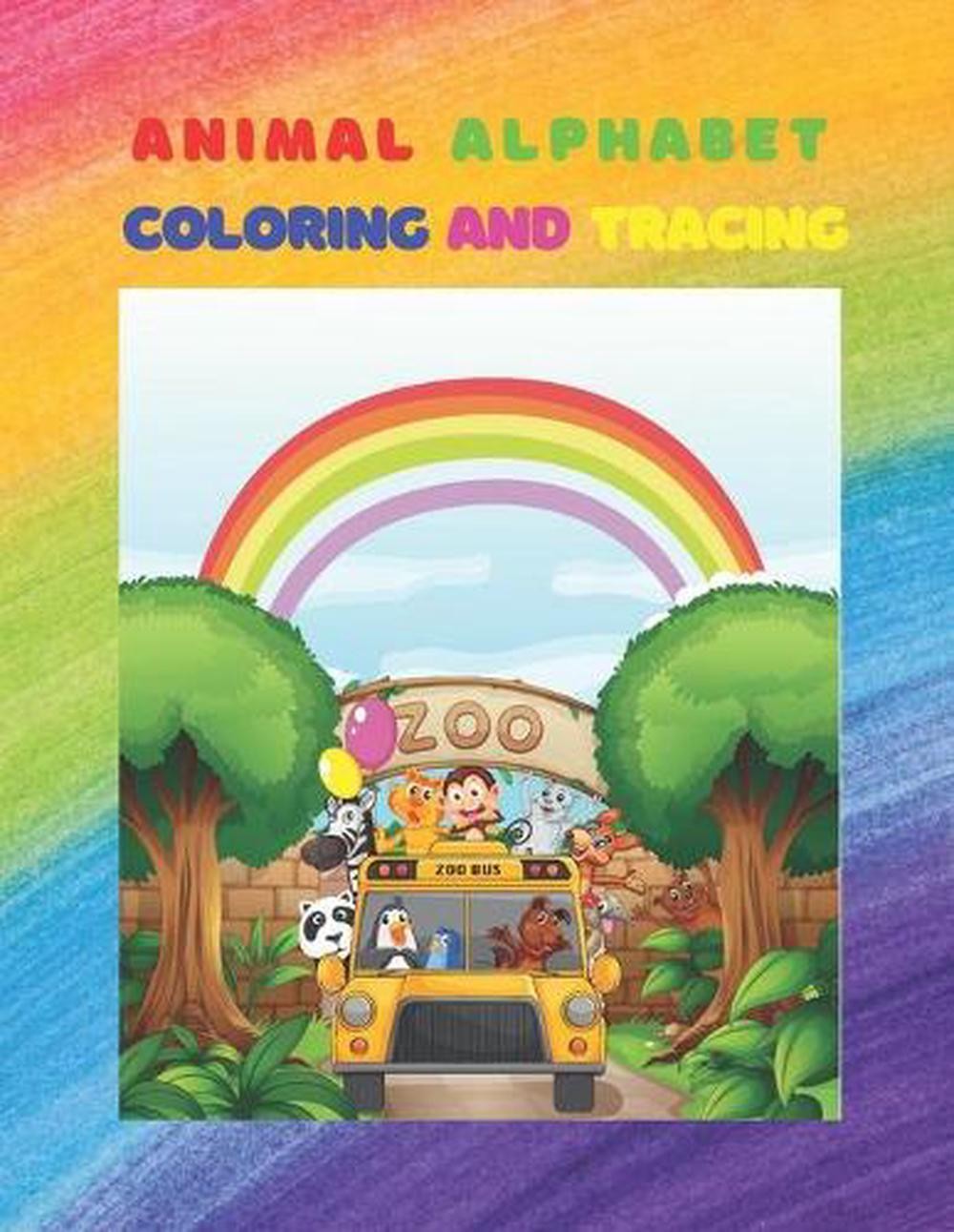 Animal Alphabet Coloring and Tracing: 8.5 x 11 in (21.59 x 27.94 cm) (100 Pages)