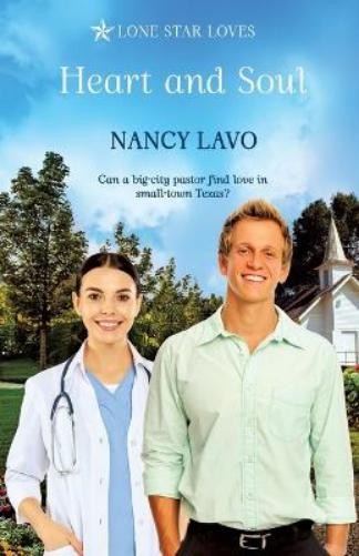 Nancy Lavo Heart and Soul (Paperback) Lone Star Loves (UK IMPORT)