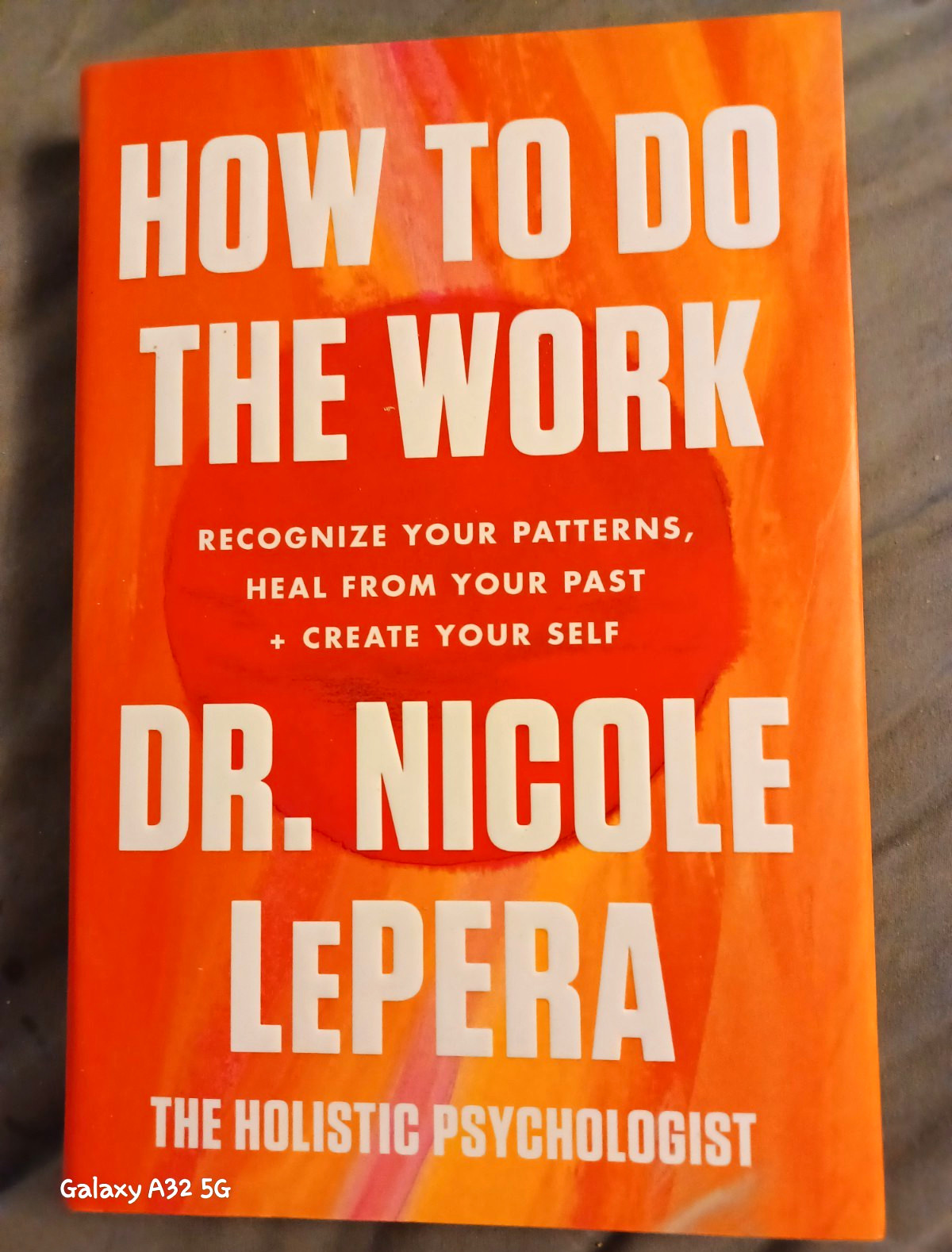 Nicole LePera How to Do the Work Hardcover Book HarperCollins Self-Help