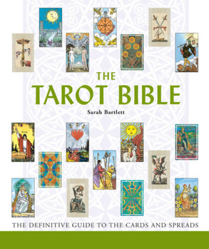 The Tarot Bible: The Definitive Guide to the Cards and Spreads – VERY GOOD