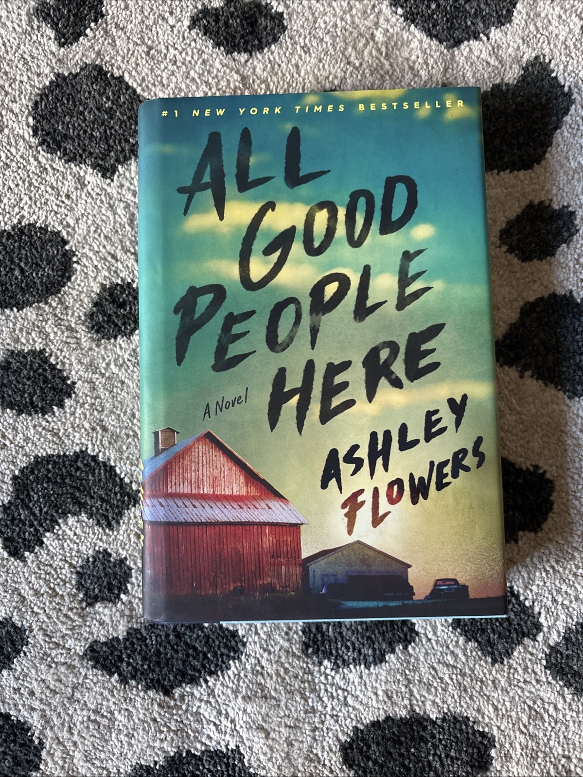 All Good People Here : A Novel by Ashley Flowers (2022, Hardcover)