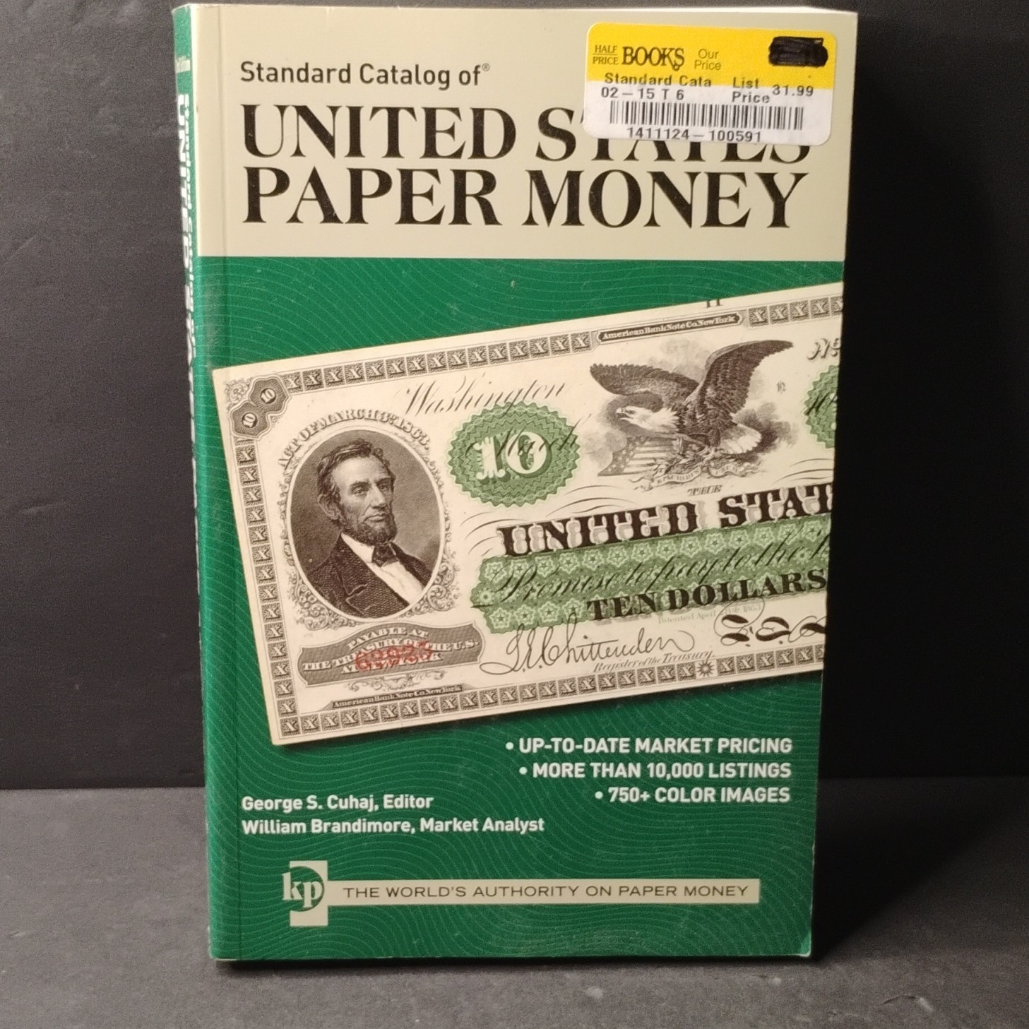 Krause Publications Standard Catalog of United States Paper Money 32nd Edition