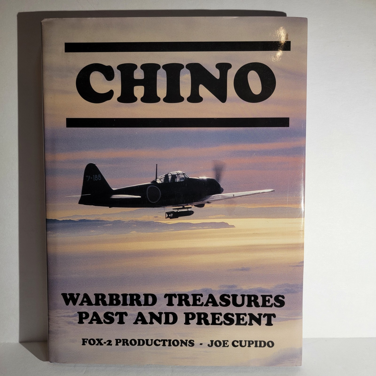 Chino Warbird Treasures Past And Present Fox-2 Productions By Joe Cupido
