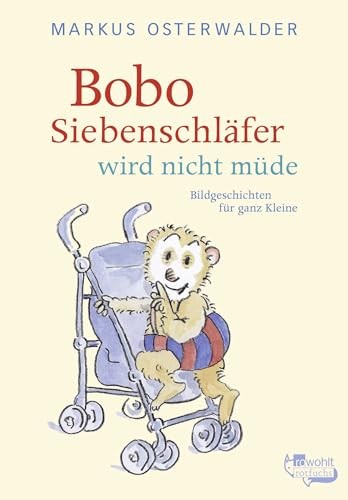 Bobo Siebenschlafer wird nicht mude by Osterwalder, Markus Paperback / softback