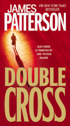 Double Cross (Alex Cross, Book 13) – Mass Market Paperback – GOOD