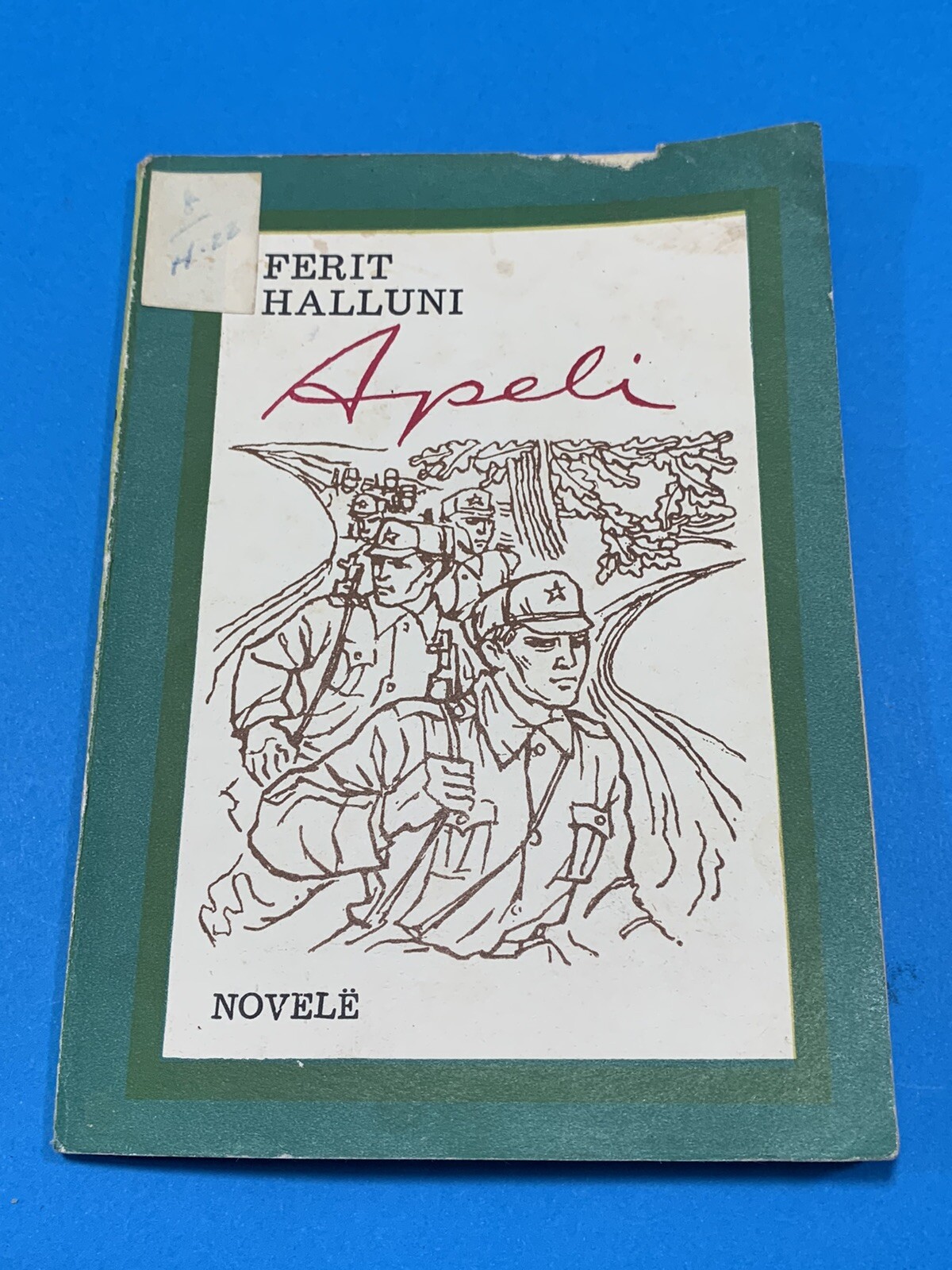 OLD ALBANIA BOOK-NOVELE-FERIT HALLUNI-APELI-1979-COMMUNISM TIME-117 pages