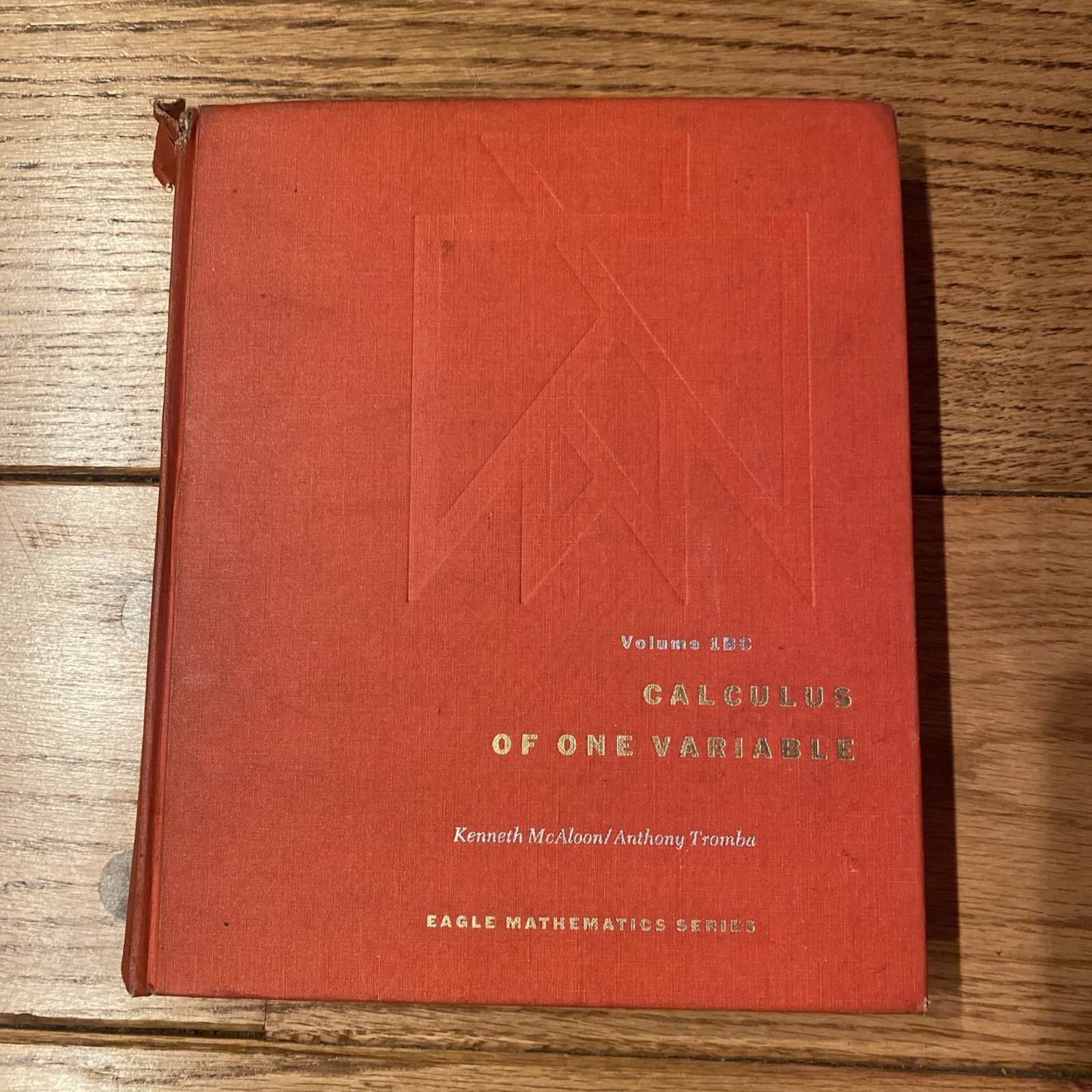 Calculus of One Variable- Volume 1-BC Hardcover 1972
