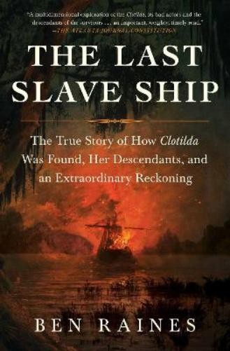 Ben Raines Last Slave Ship (Paperback) (UK IMPORT)