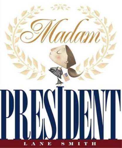 Lane Smith Madam President (Hardback) (UK IMPORT)