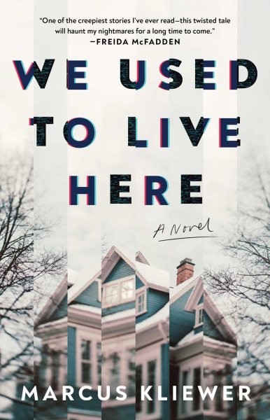 We Used to Live Here, Paperback by Kliewer, Marcus, Brand New, Free shipping …