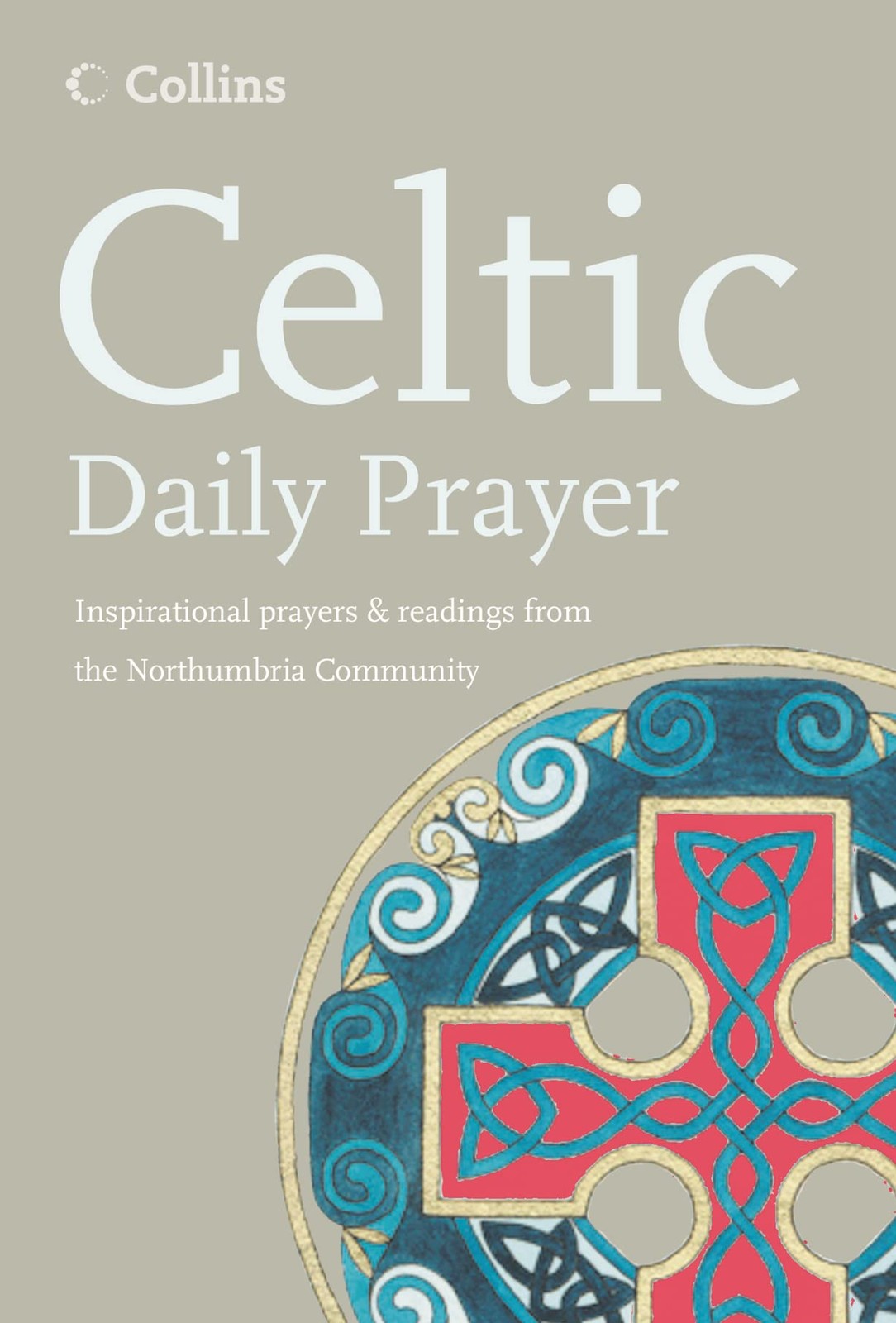 Celtic Daily Prayer – paperback Northumbria Community