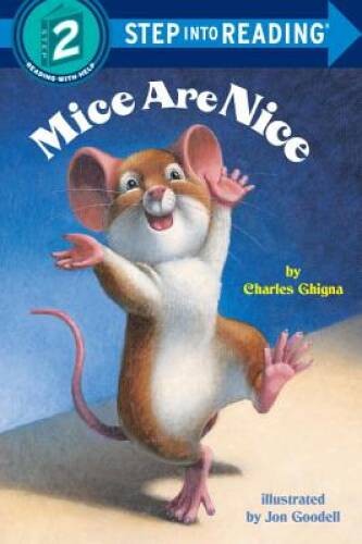 Mice Are Nice (Step-Into-Reading, Step 2) – Paperback – VERY GOOD