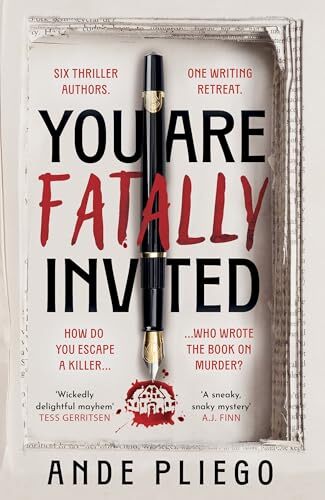 You Are Fatally Invited: The twistiest mystery thril… by Pliego, Ande Hardback