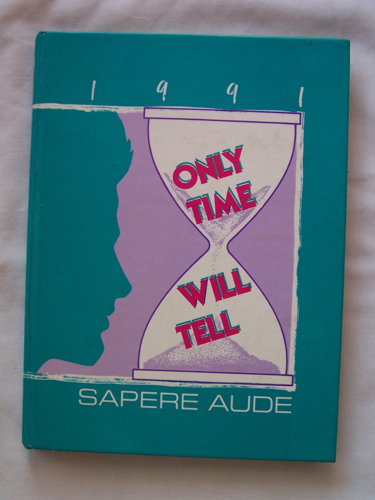 1991 SOUTH ALBANY HIGH SCHOOL YEARBOOK ALBANY, OREGON SAPERE AUDE