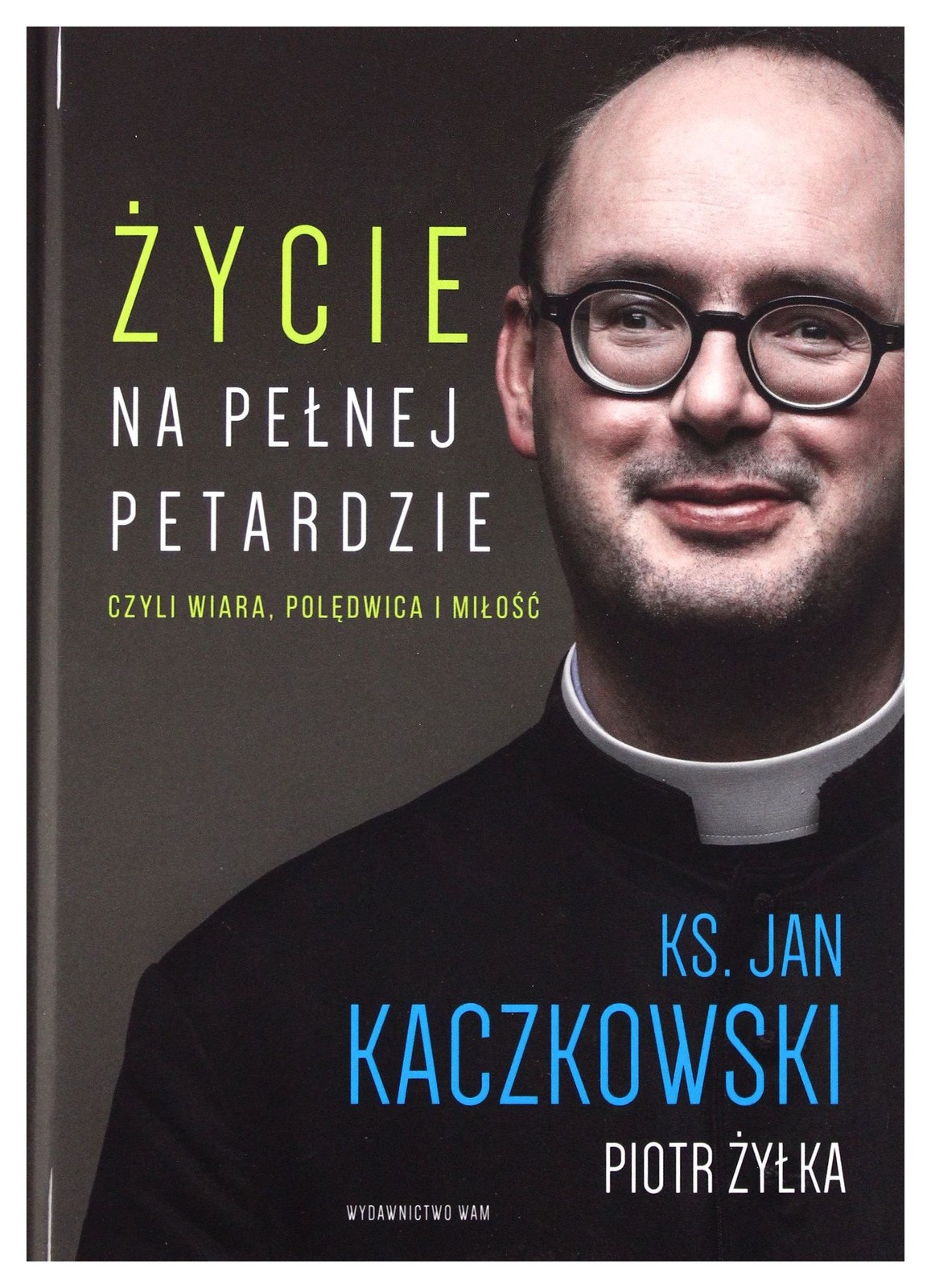 Zycie na pelnej petardzie (Polish Edition)
