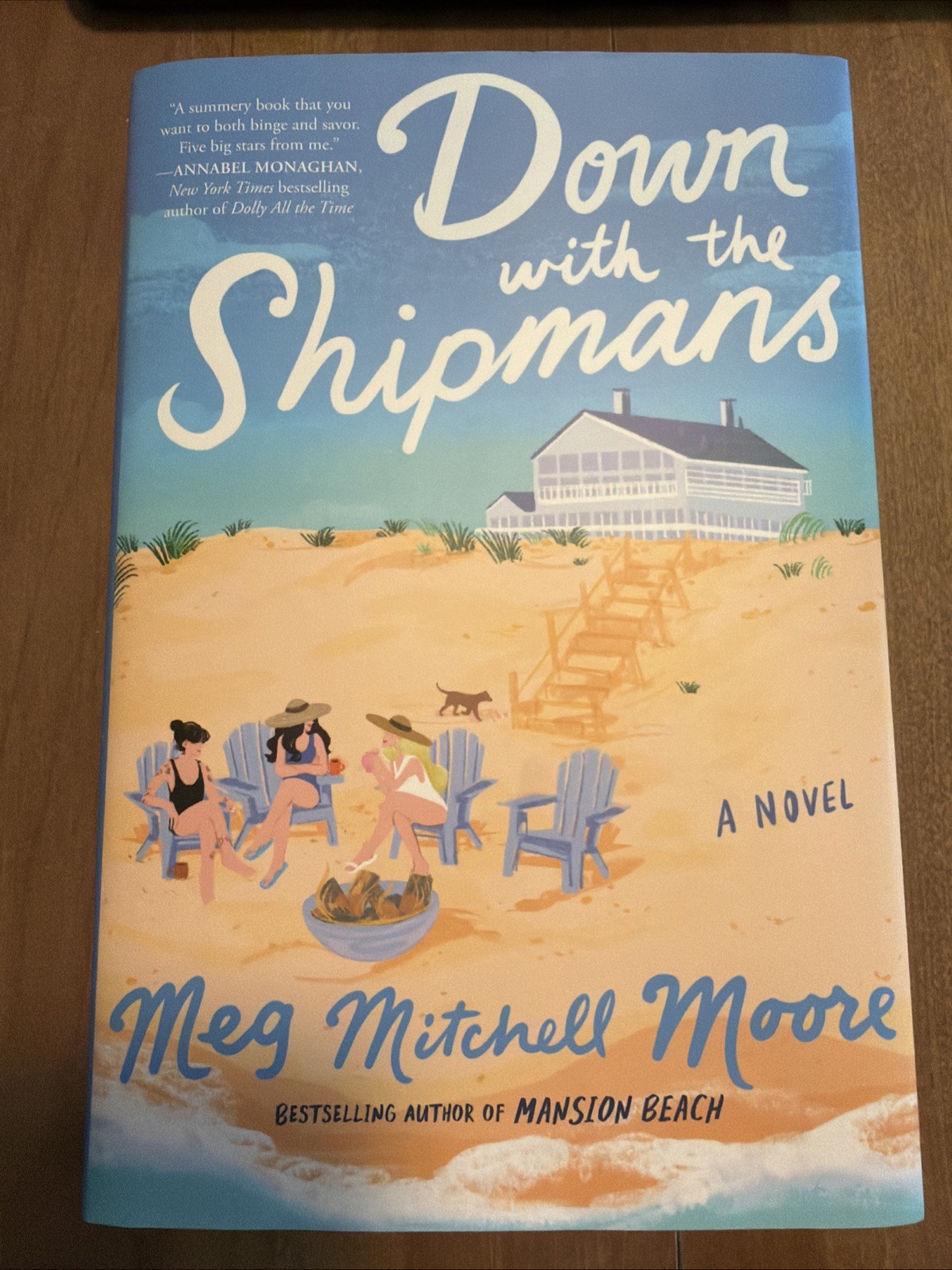 DOWN WITH THE SHIPMANS : A NOVEL by MEG MITCHELL MOORE 2026 HC/DJ
