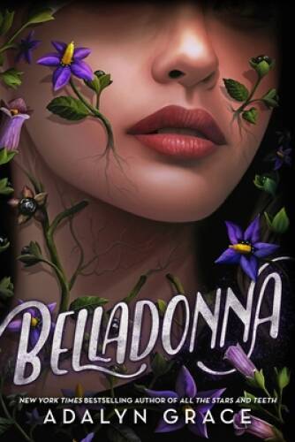 Belladonna (Belladonna, 1) – Hardcover By Grace, Adalyn – GOOD