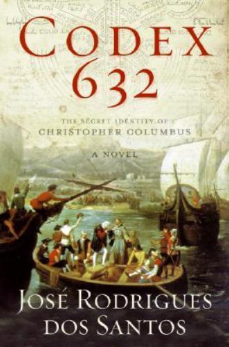 Codex 632: The Secret Identity of Christopher Columbus: A Novel