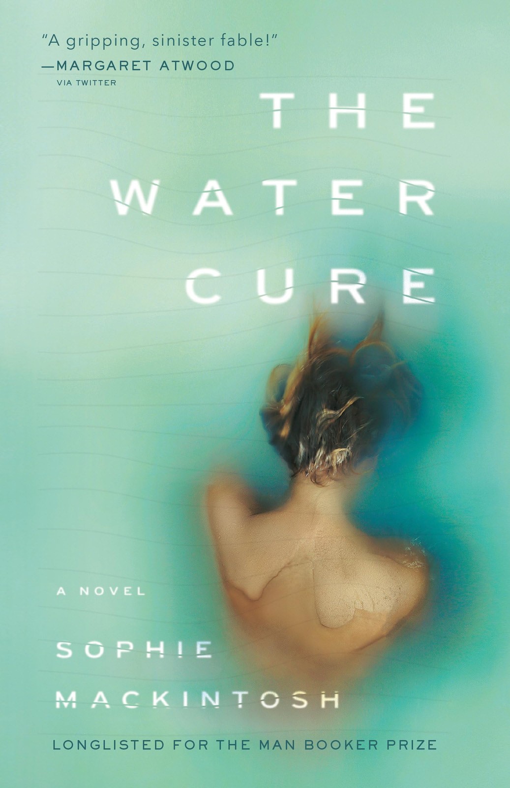 The Water Cure: A Novel – paperback Mackintosh, Sophie