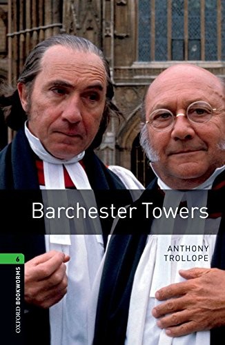 Barchester Towers: 2500 Headwords (Oxford Bookw, Trollope..