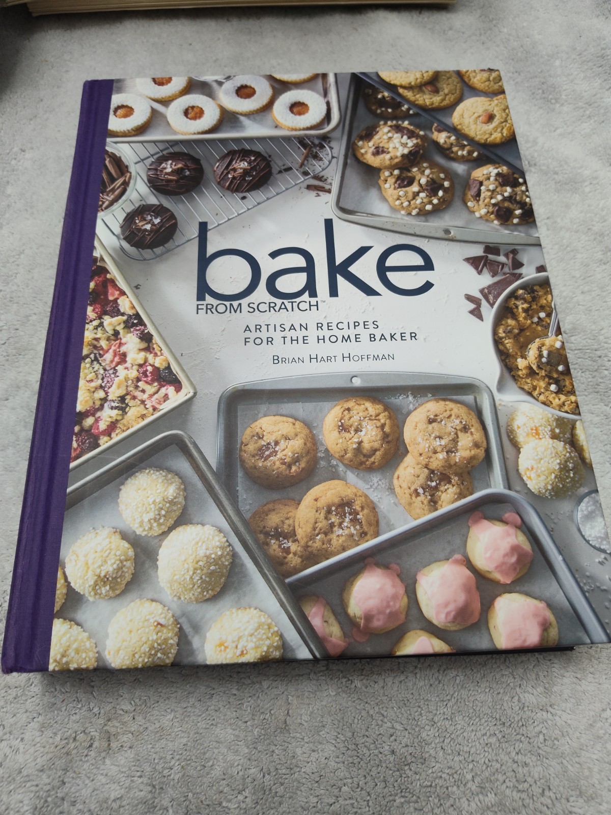 Bake from Scratch Artisan Recipes (Volume 3) Hardcover, by Hoffman, Brian Hart