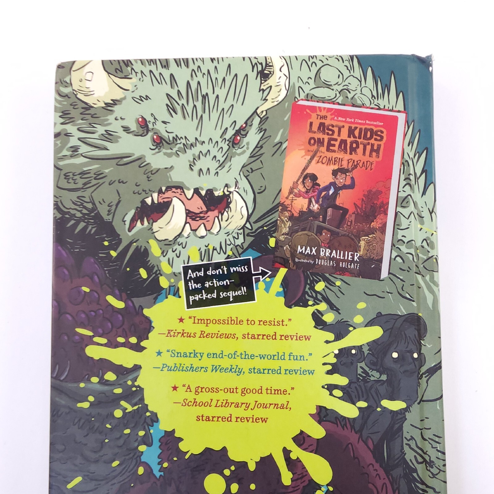 Last Kids On Earth Book 1 Hardcover by Max Brallier Illustrated Douglas Holgate