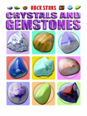 Crystals and Gemstones (Rock Stars) by Chris Pellant; Helen Pellant