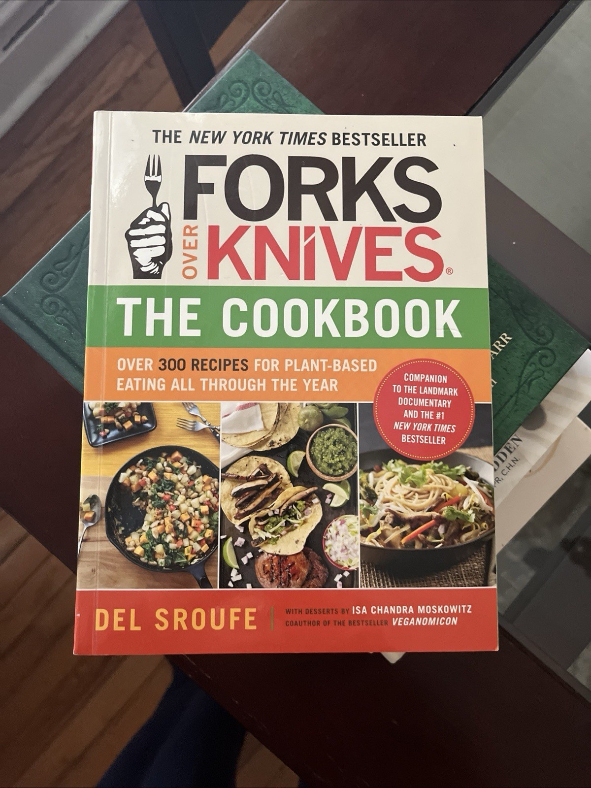 Forks Over Knives: The Cookbook by Del Sroufe, Paperback, Plant-Based Recipes