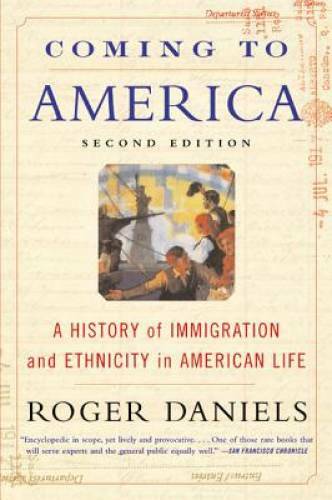 Coming to America: A History of Immigration and Ethnicity in Americ – GOOD