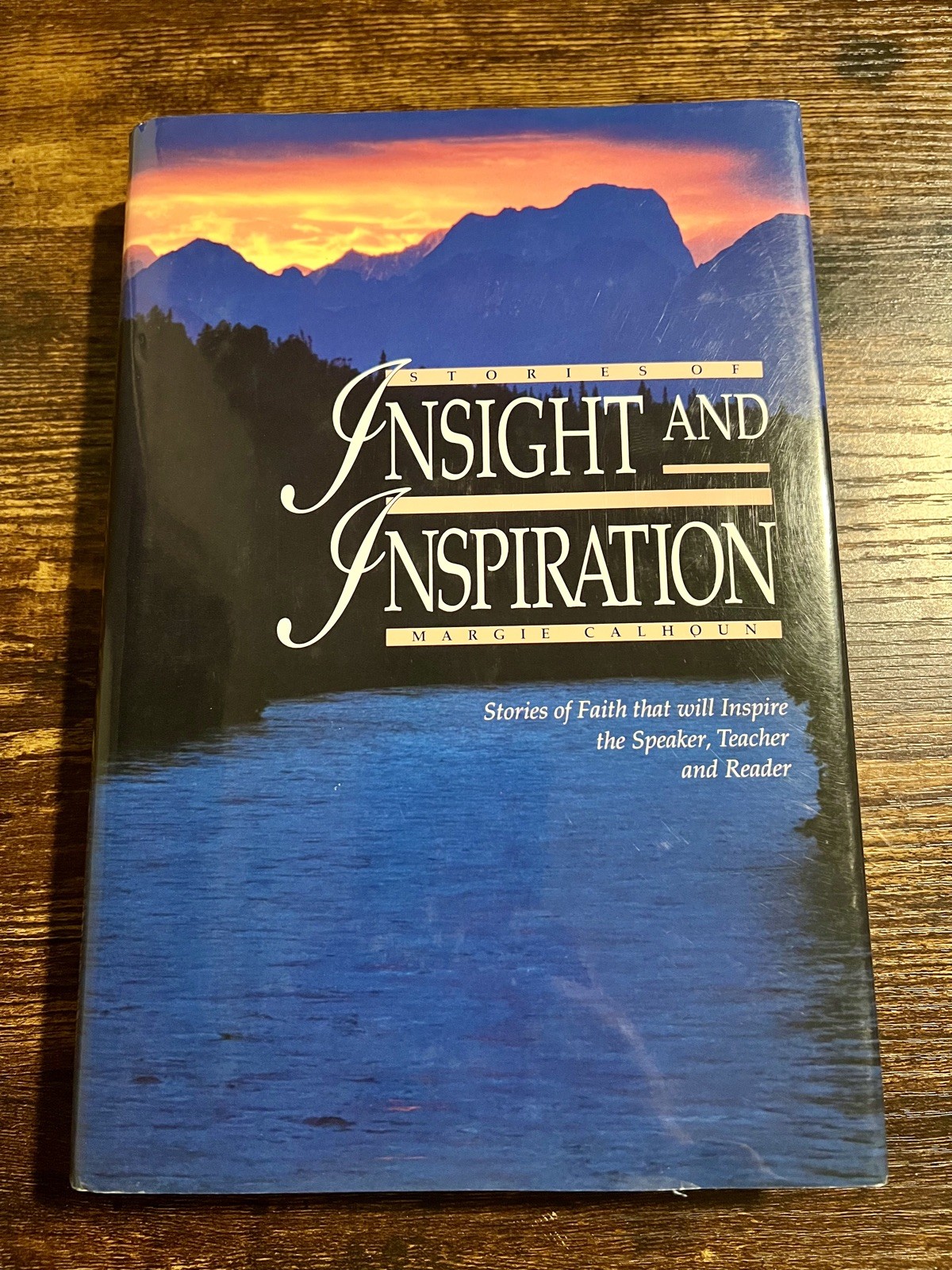 STORIES OF INSIGHT AND INSPIRATION-That Will Inspire Speaker & Teacher Mormon