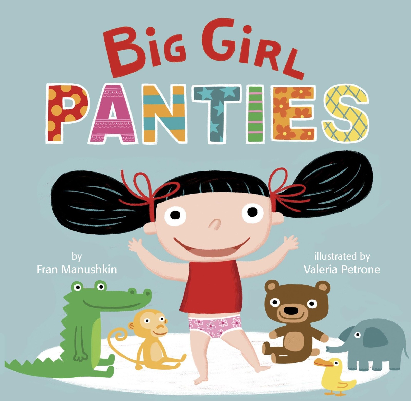 Big Girl Panties by Manushkin