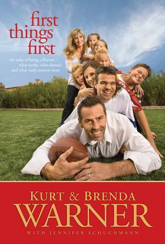 First Things First: The Rules of Being a War- hardcover, 1414334060, Kurt Warner