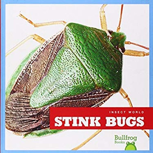 Stink Bugs Library Binding Mari Schuh