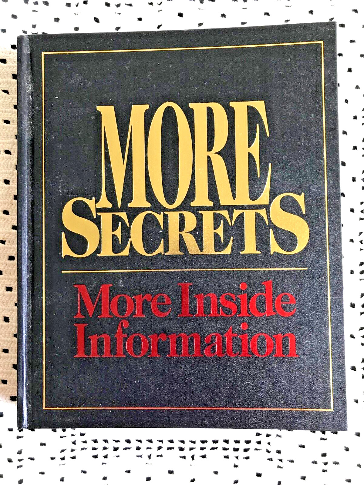Secret Inside Information – Consumer Savvy 343 Pages Hardcover