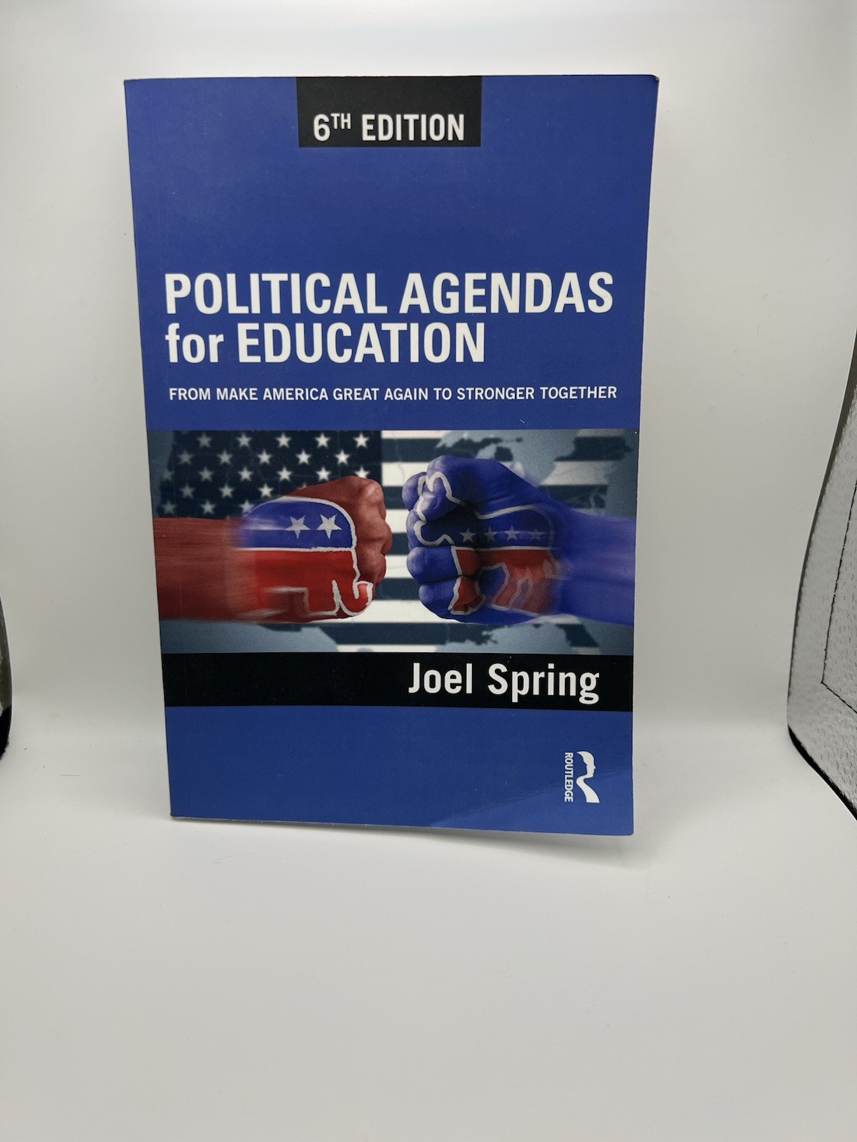 Routledge Political Agendas for Education 6th Ed Joel Spring 2018 PB Textbook