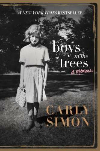Boys in the Trees: A Memoir – Paperback By Simon, Carly – GOOD