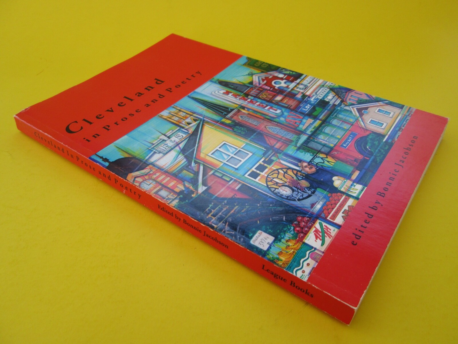 CLEVELAND In Prose And Poetry 2005 Paperback 165 Pages Ohio Writers