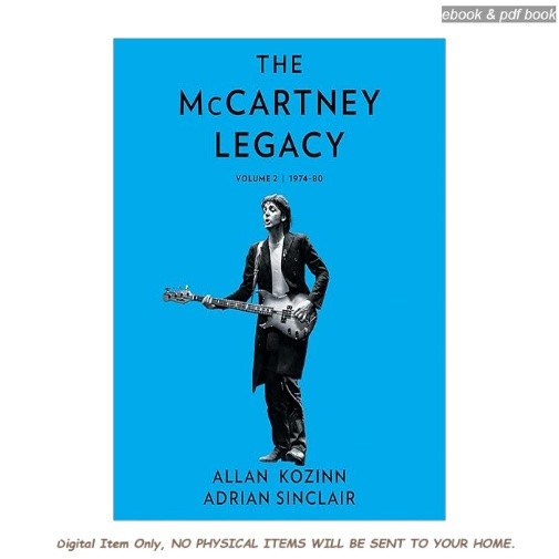 The McCartney Legacy: Volume 2: 1974 – 80, Allan Kozinn 2026