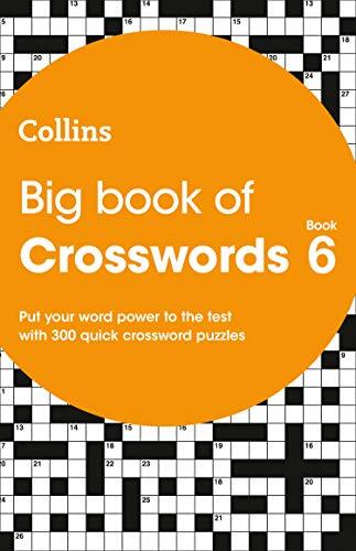 Big Book of Crosswords Book 6: 300 Quick Crossword Puzzles By Co