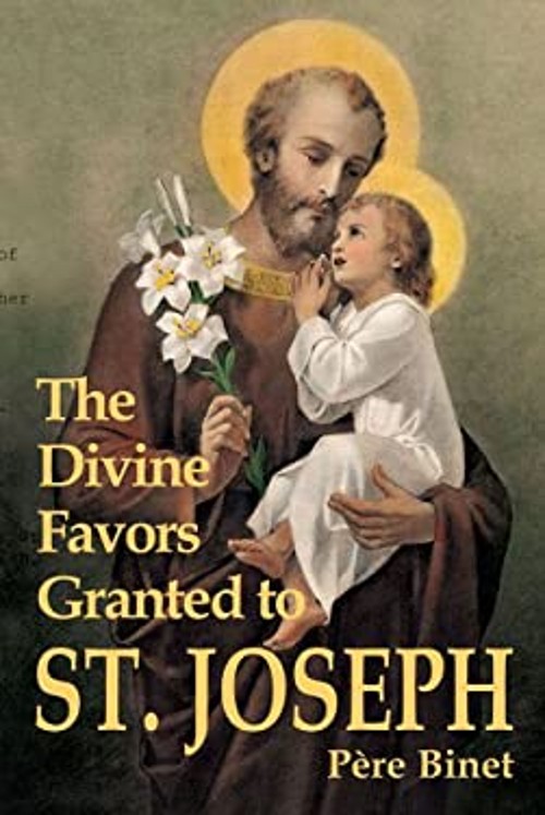 Divine Favors Granted to Saint Joseph Paperback Pere Binet