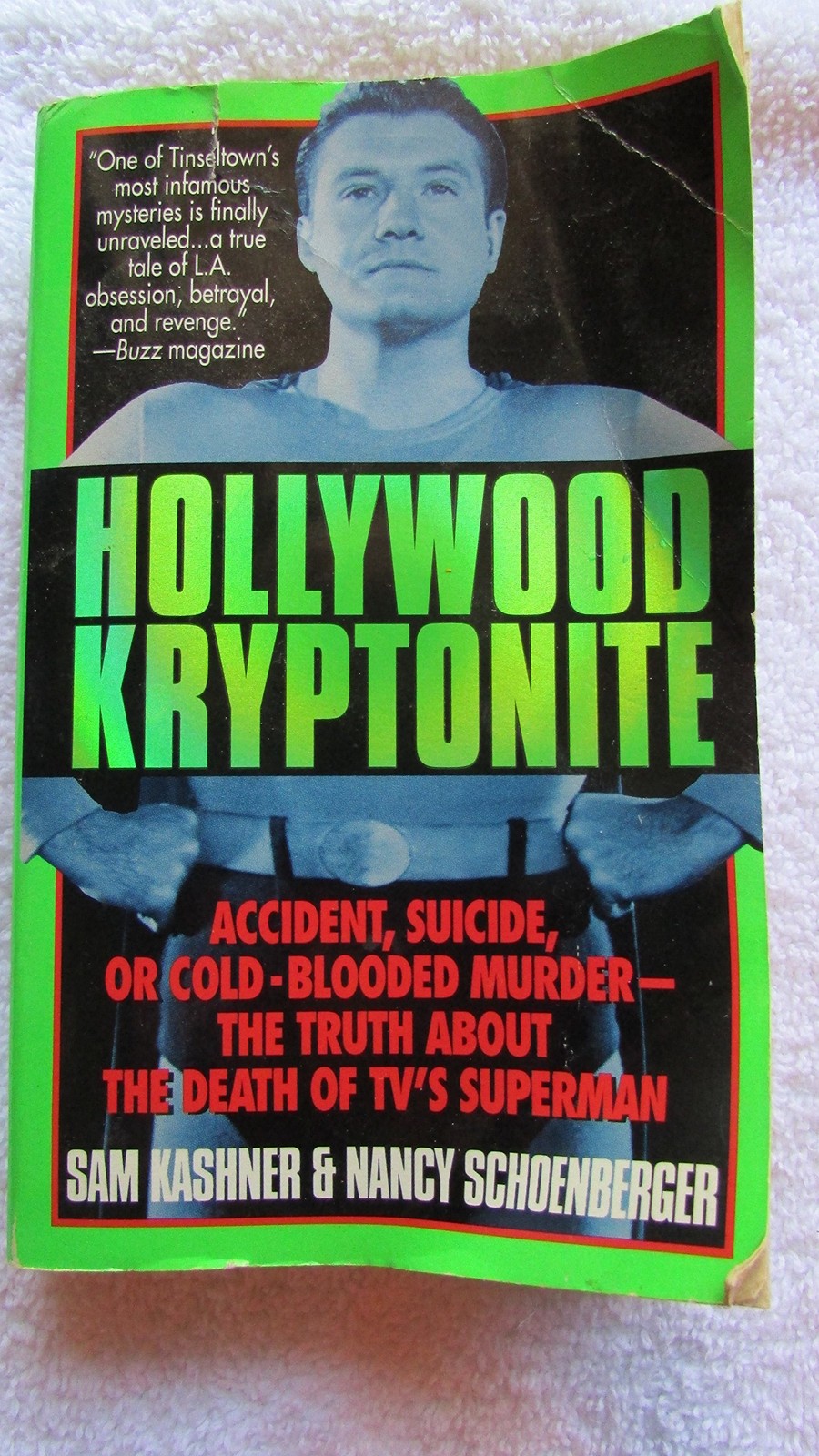 Hollywood Kryptonite – Schoenberger, Nancy|Kashner, Sam – Good – See conditi…