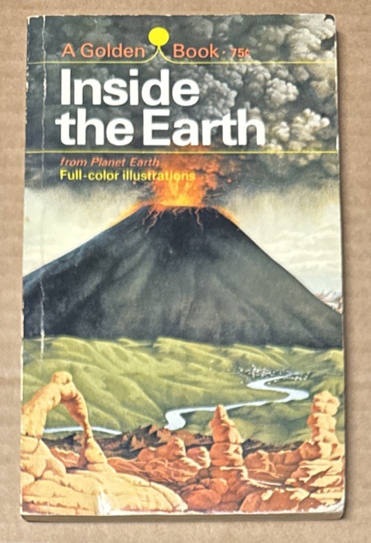 Inside the Earth : A Golden Book by Rose Wyler & Gerald Ames (1968, PB, GOOD)