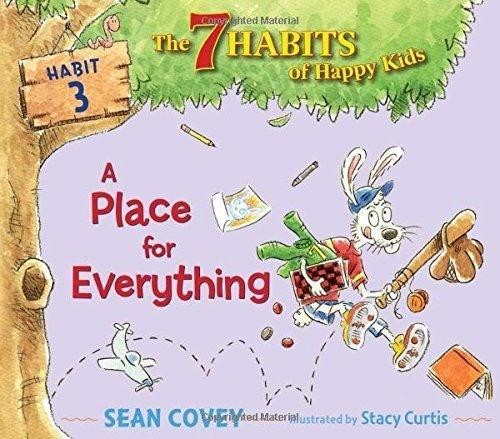 Sean Covey A Place for Everything (Paperback)