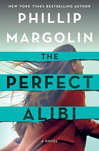 The Perfect Alibi: A Novel – Hardcover By Margolin, Phillip – VERY GOOD