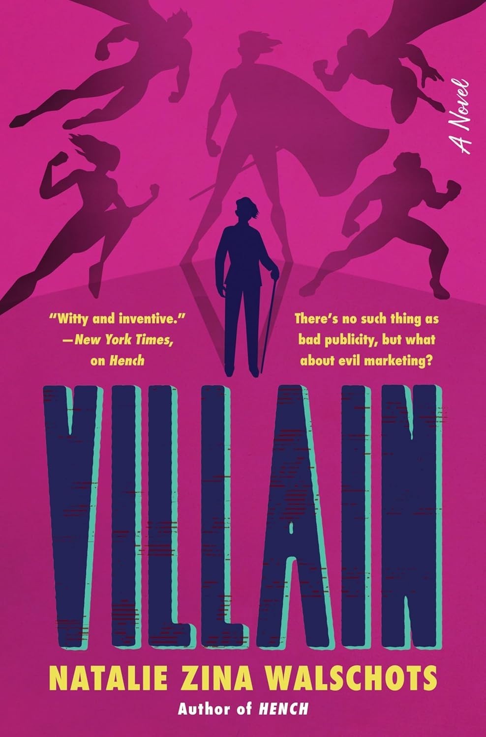 Villain Hardcover by Natalie Zina Walschots