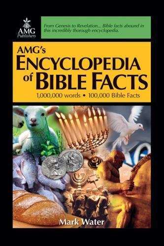 AMG’s Encyclopedia of Bible Facts, Water, Mark, 9780899574493