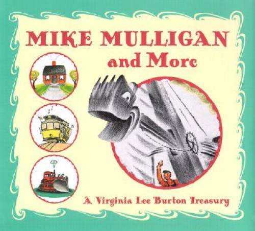 Mike Mulligan and More: Four Classic Stories by Virginia Lee Burton – GOOD