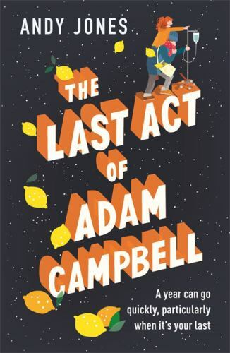 Last Act of Adam Campbell, Paperback by Jones, Andy, Brand New, Free shipping…